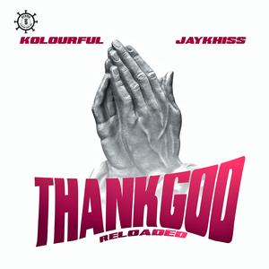 Thank Good (Reloaded)