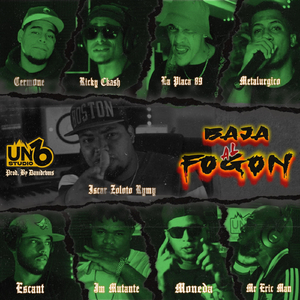 Baja al Fogon (feat. Cermone, Ricky Ckash, Mr Eric Man, Escant & La Placa 89)