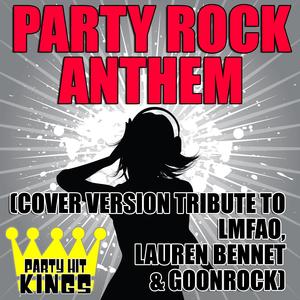 Party Rock Anthem (Cover Version Tribute to LMFAO, Lauren Bennet & GoonRock)