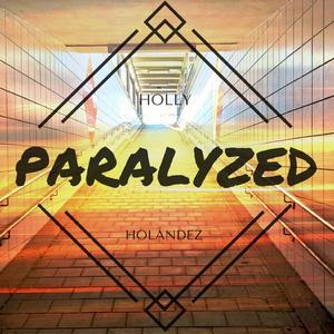 Paralyzed (feat. Holly) (Radio Version)
