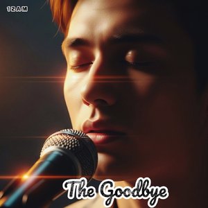 The Goodbye