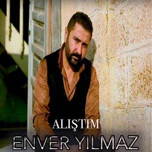 Alıştım