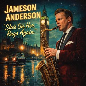 She's On Her Rags Again (1958) (feat. Jameson Anderson)