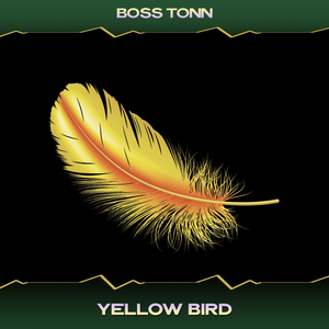 Yellow Bird (Light Data Mix, 24 Bit Remastered)