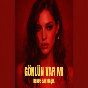 Gönlün Var Mı Bende Sarmaşık