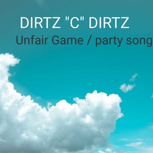 Unfair Game / Party Song