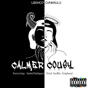 Calmer Cousy (feat. Bankstherapper)
