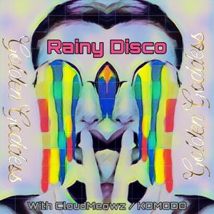 Rainy Disco (feat. Don Modo & CloudMeowz)