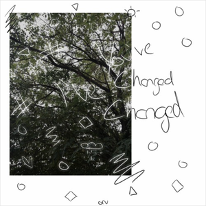 you've changed, i've changed (oru remix)