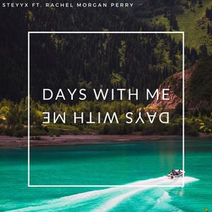 Days With Me (feat. Rachel Morgan Perry)
