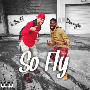 So Fly (feat. Doezigbo)