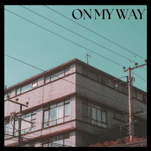On My Way