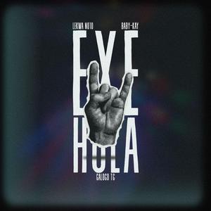 Exe Hola (feat. Demii1107 & Double Trb)