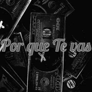 Por Que Te Vas (Live)