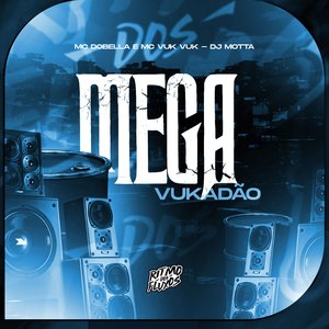 Mega Vukadão