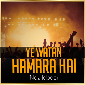 Ye Watan Hamara Hai