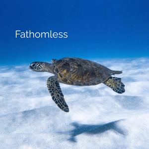 Fathomless
