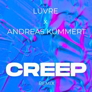 Creep (Remix)