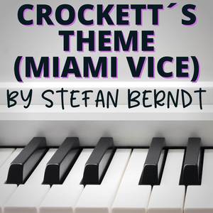 Crockett´s Theme (From "Miami Vice")