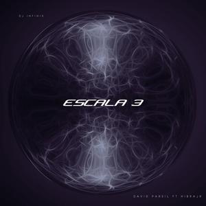 Escala 3 (feat. Hibra JR)