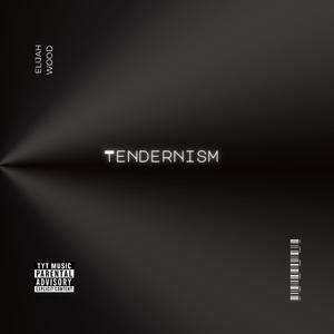 Tendernism (feat. D.I.A)