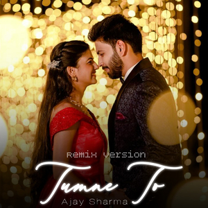 Tumne To (Remix Version)
