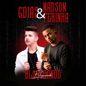 Bloqueando (feat. Nadson O Ferinha)