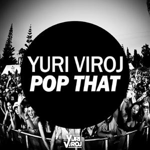 Pop That (Original Mix)