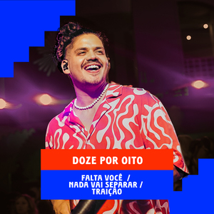 Falta Você / Nada Vai Separar / Traição (Ao Vivo)