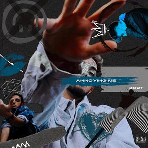annoying me (feat. Zoot) (slowed + reverb)