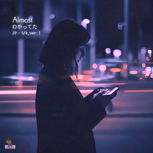 Almost-わかってた- (JP・3/4_ver.1)