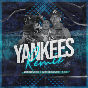 Los Yankees (Remix)