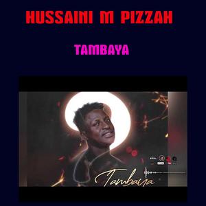 Hussaini M Pizzah Tambaya