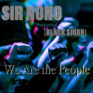We Are the People (feat. Black Sjuan) [Marquee mix]