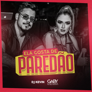 Ela Gosta de Paredão