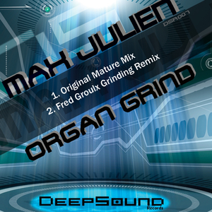 Organ Grind (Fred Groulx Grinding Remix)