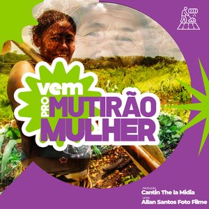 Vem Pro Mutirão Mulher - Allan Santos Tamandaré