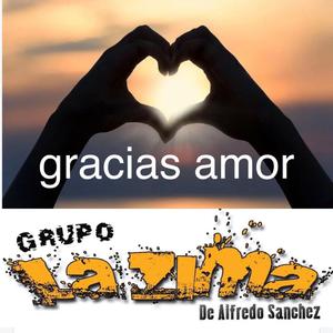 gracias amor (grupo lazima)