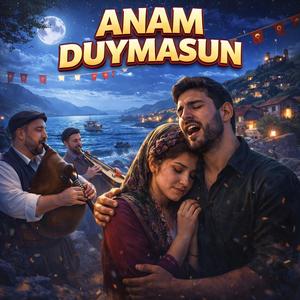 Anam Duymasun
