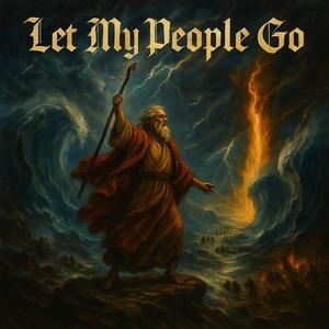 Let My People Go
