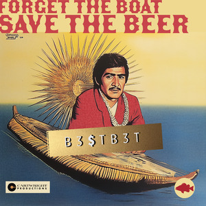 Forget The Boat, Save The Beer (Spicy)