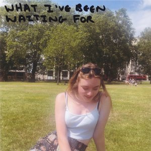 What I've Been Waiting for