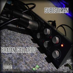 Subestiman (Braian Gallardo)