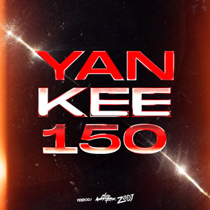 Yankee 150 (Remix)