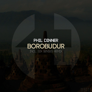 Borobudur (Six Senses Remix)