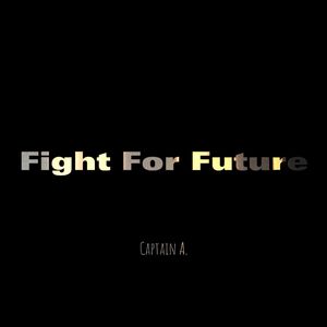 Fight For Future