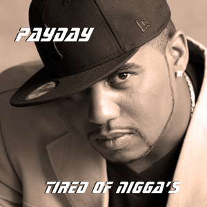 Tired Of Nigga's