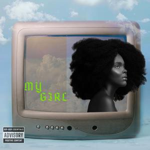My Girl (feat. KID JESS HAZEL)