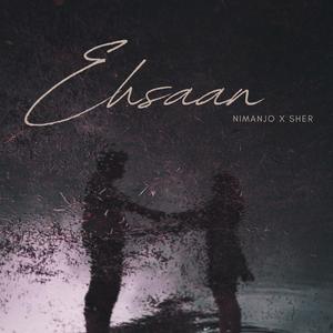 Ehsaan (feat. nimanjo)