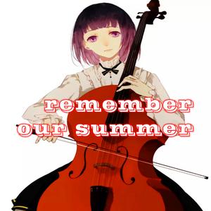 remember our summer (小提琴版)